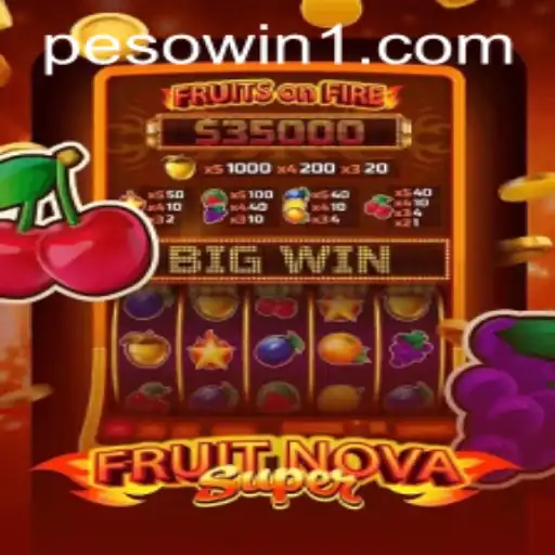 FruitNovaSuper: A Fascinating Gaming Experience with Pesowin